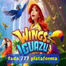 fada 777 plataforma